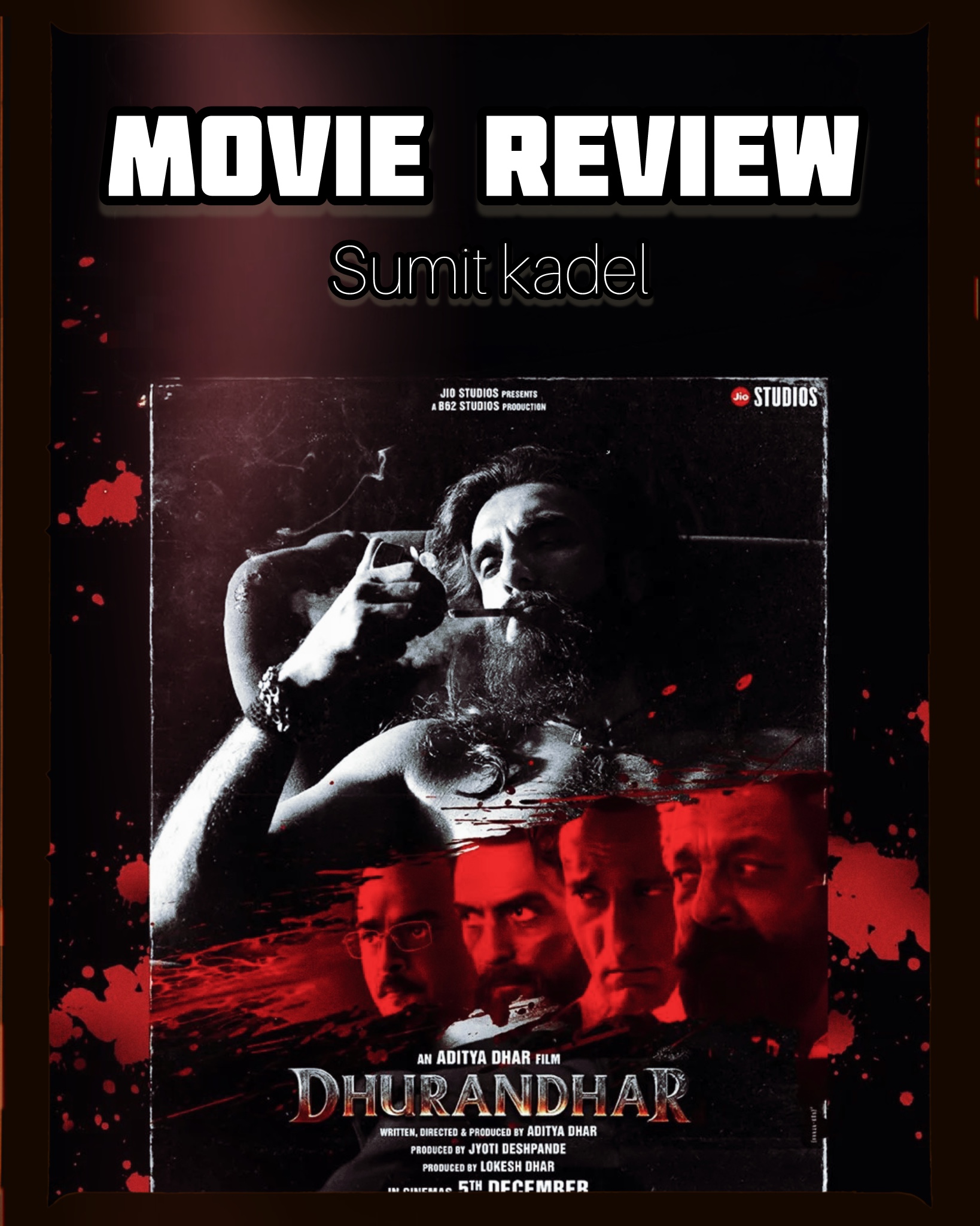REVIEW: Dhurandhar - A Very Long Spy Drama That Works Only in Parts